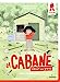 Bild des Verkufers fr La cabane - Interdit aux grands !, Tome 01: Enfin tranquille ! [FRENCH LANGUAGE - Soft Cover ] zum Verkauf von booksXpress