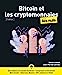 Bild des Verkufers fr Bitcoin et les Cryptomonnaies pour les Nuls 3e édition [FRENCH LANGUAGE - Soft Cover ] zum Verkauf von booksXpress