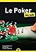 Imagen del vendedor de Le Poker pour les nuls, poche, 2e éd [FRENCH LANGUAGE - No Binding ] a la venta por booksXpress