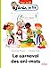 Bild des Verkufers fr Le carnaval des ani-mots [FRENCH LANGUAGE - Soft Cover ] zum Verkauf von booksXpress