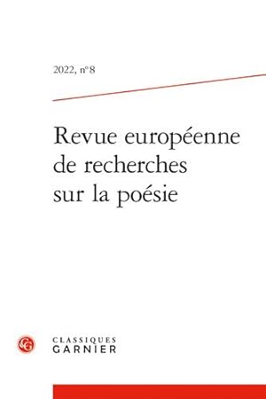 Seller image for Revue Europeenne De Recherches Sur La Poesie (Revue Europeenne De Recherches Sur La Poesie, 8) (English, French and Italian Edition) [FRENCH LANGUAGE - No Binding ] for sale by booksXpress