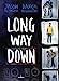Seller image for Long way down [FRENCH LANGUAGE - Soft Cover ] for sale by booksXpress