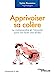 Bild des Verkufers fr Apprivoiser sa colère: La comprendre et l'écouter pour en faire une alliée [FRENCH LANGUAGE - Soft Cover ] zum Verkauf von booksXpress