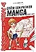 Bild des Verkufers fr Créer son premier manga [FRENCH LANGUAGE - Soft Cover ] zum Verkauf von booksXpress
