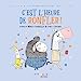Imagen del vendedor de C'est l'heure de ronfler ! [FRENCH LANGUAGE - Soft Cover ] a la venta por booksXpress