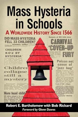 Immagine del venditore per Mass Hysteria in Schools : A Worldwide History Since 1566 venduto da GreatBookPrices