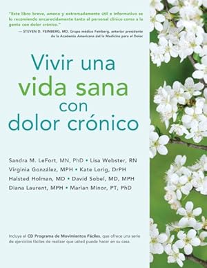 Imagen del vendedor de Vivir una vida sana con dolor crnico /Living a Healthy Life with Chronic Pain -Language: spanish a la venta por GreatBookPrices