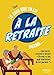 Seller image for Tu sais que tu es à la retraite quand. NE [FRENCH LANGUAGE - Hardcover ] for sale by booksXpress