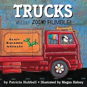 Bild des Verkufers fr Trucks : Whizz! Zoom! Rumble! zum Verkauf von GreatBookPrices