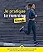 Seller image for Je pratique le running pour les Nuls [FRENCH LANGUAGE - Soft Cover ] for sale by booksXpress