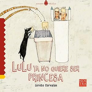 Seller image for Lul ya no quiere ser Princesa -Language: spanish for sale by GreatBookPrices