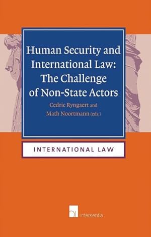 Seller image for Human Security and International Law : The Challenge of Non-State Actors for sale by GreatBookPrices