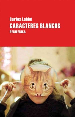 Bild des Verkufers fr Caracteres Blancos / White Characters -Language: Spanish zum Verkauf von GreatBookPrices