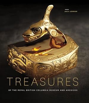 Imagen del vendedor de Treasures of the Royal British Columbia Museum and Archives a la venta por GreatBookPrices