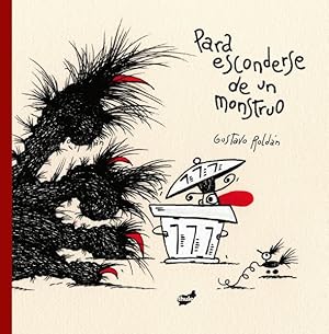 Imagen del vendedor de Para esconderse de un monstruo / To Hide from a Monster -Language: spanish a la venta por GreatBookPrices