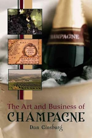 Bild des Verkufers fr Art And Business Of Champagne zum Verkauf von GreatBookPrices