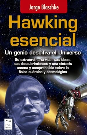 Bild des Verkufers fr Hawking esencial/ Hawking essential : Un Genio Descifra El Universo -Language: spanish zum Verkauf von GreatBookPrices