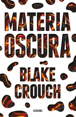 Seller image for Materia oscura / Dark Matter -Language: spanish for sale by GreatBookPrices