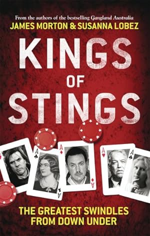 Seller image for Kings of Stings : The Greatest Swindles from Down Under for sale by GreatBookPrices