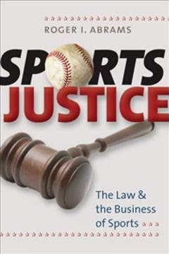Seller image for Sports Justice : The Law & the Business of Sports for sale by GreatBookPrices