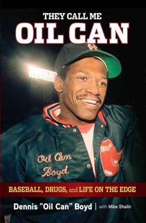 Immagine del venditore per They Call Me Oil Can : Baseball, Drugs, and Life on the Edge venduto da GreatBookPrices