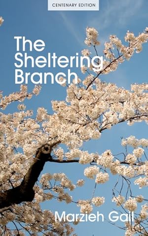 Bild des Verkufers fr Sheltering Branch : Centenary Edition zum Verkauf von GreatBookPrices