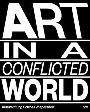 Seller image for Art in a Conflicted World for sale by GreatBookPrices