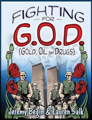 Seller image for Fighting for G.o.d. Gold, Oil and Drugs for sale by GreatBookPrices