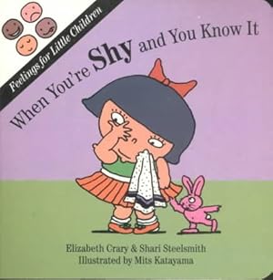 Imagen del vendedor de When You're Shy and You Know It a la venta por GreatBookPrices