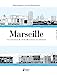 Image du vendeur pour Marseille [FRENCH LANGUAGE - Soft Cover ] mis en vente par booksXpress