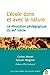 Seller image for L'école dans et avec la nature: La révolution pédagogique du XXIe siècle [FRENCH LANGUAGE - Soft Cover ] for sale by booksXpress