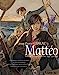 Image du vendeur pour Mattéo: Sixième époque (2 septembre 1939 - 3 juin 1940) (6) [FRENCH LANGUAGE - Hardcover ] mis en vente par booksXpress