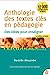 Image du vendeur pour Anthologie des textes clés en pédagogie: Des idées pour enseigner [FRENCH LANGUAGE - Soft Cover ] mis en vente par booksXpress