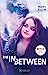 Seller image for The In Between [FRENCH LANGUAGE - Soft Cover ] for sale by booksXpress
