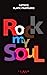 Seller image for Rock my Soul [FRENCH LANGUAGE - Soft Cover ] for sale by booksXpress