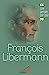 Image du vendeur pour François Libermann [FRENCH LANGUAGE - Soft Cover ] mis en vente par booksXpress