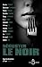 Bild des Verkufers fr Déguster le noir [FRENCH LANGUAGE - Soft Cover ] zum Verkauf von booksXpress