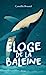 Bild des Verkufers fr Eloge de la baleine [FRENCH LANGUAGE - Soft Cover ] zum Verkauf von booksXpress