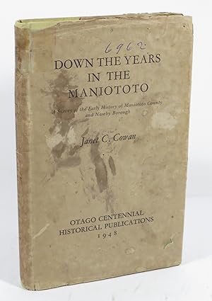 Imagen del vendedor de Down the Years in the Maniototo a la venta por Renaissance Books, ANZAAB / ILAB