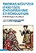 Seller image for Thomas Müntzer (1490-1525) : christianisme et révolution:  crits théologiques et politiques [FRENCH LANGUAGE - Soft Cover ] for sale by booksXpress