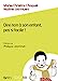 Seller image for 1001BB 173 - Dire non à son enfant, pas si facile ! [FRENCH LANGUAGE - Soft Cover ] for sale by booksXpress