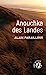 Seller image for Anouchka des Landes [FRENCH LANGUAGE - Soft Cover ] for sale by booksXpress