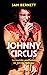 Bild des Verkufers fr Johnny Circus - La tournée cauchemar de Johnny Hallyday [FRENCH LANGUAGE - Soft Cover ] zum Verkauf von booksXpress