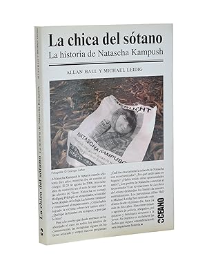 Seller image for LA CHICA DEL STANO. LA HISTORIA DE NATASCHA KAMPUSH for sale by Librera Monogatari