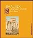 Bild des Verkufers fr BAALBEK LE GRAND VOYAGE AU LIBAN [FRENCH LANGUAGE - Soft Cover ] zum Verkauf von booksXpress