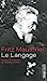 Seller image for Le langage [FRENCH LANGUAGE - Soft Cover ] for sale by booksXpress