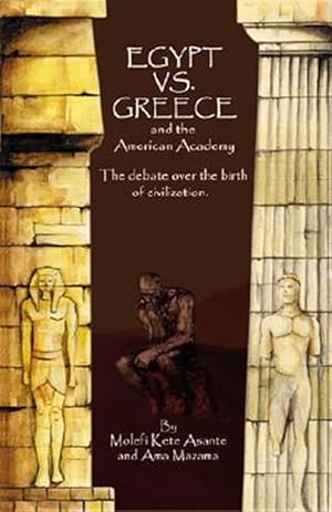 Immagine del venditore per Egypt Vs. Greece, and the American Academy venduto da GreatBookPrices