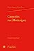 Immagine del venditore per Causeries Sur Montaigne (Etudes Montaignistes, 41) (French Edition) [FRENCH LANGUAGE - Hardcover ] venduto da booksXpress