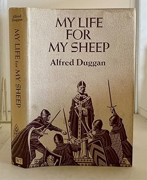 Seller image for My Life For My Sheep for sale by S. Howlett-West Books (Member ABAA)