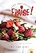 Bild des Verkufers fr 100 % inspiration - Fraise ! [FRENCH LANGUAGE - Soft Cover ] zum Verkauf von booksXpress